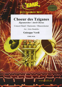 Choeur des Tziganes / Zigeunerchor / Anvil Chorus - hacer clic aquí Choeur des Tziganes / Zigeunerchor / Anvil Chorus - hacer clic aquí