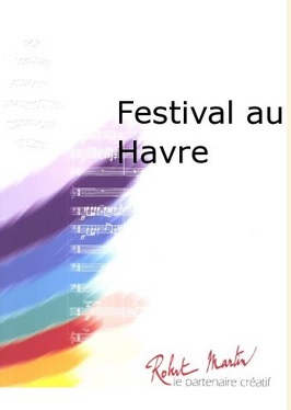 Festival au Havre - hacer clic aqu
