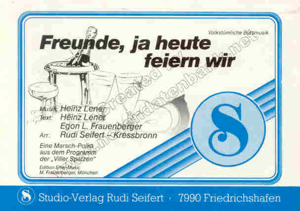 Freunde, ja heute feiern wir - hacer clic aqu�