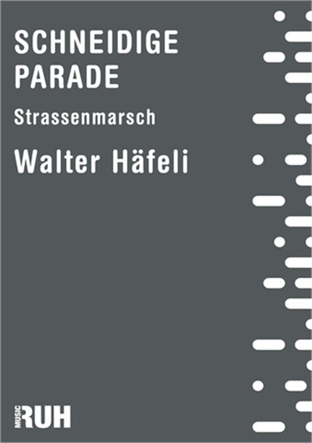 Schneidige Parade - hacer clic aqu�