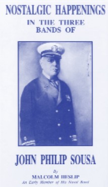 Nostalgic Happenings in the Three Bands of John Philip Sousa - hacer clic aqu�