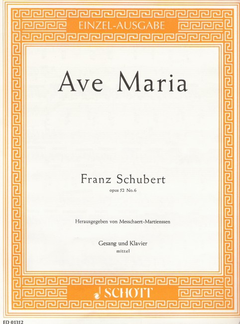 Ave Maria Op52/6, Einzel-Ausgabe - hacer clic aquí Ave Maria Op52/6, Einzel-Ausgabe - hacer clic aquí