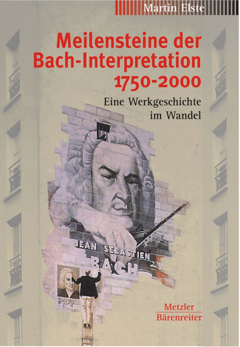 Meilensteine der Bach-Interpretation 1750-2000 - hacer clic aqu