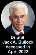 2022-09-04 Dr phil Jack A. Bullock deceased in April 2022 - hacer clic aquí