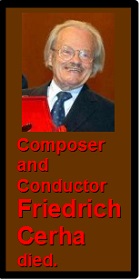 2023-02-21 Composer And Conductor Friedrich Cerha Died - hacer clic aquí